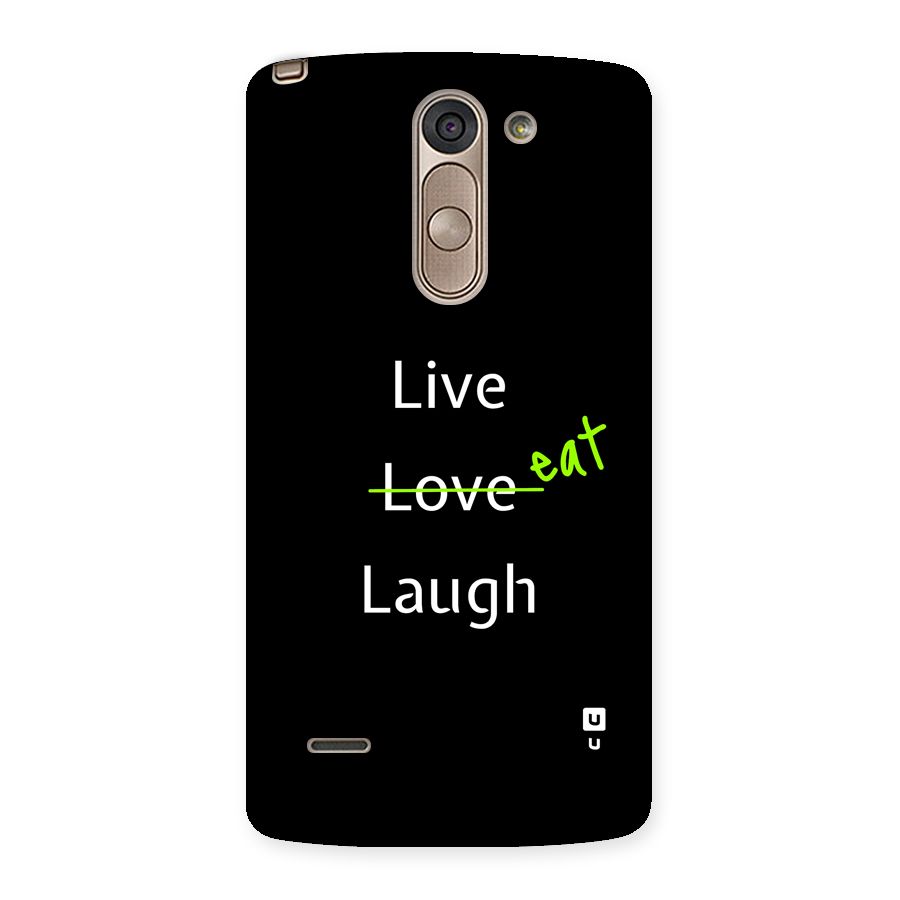 Live Eat Laugh Back Case for LG G3 Stylus