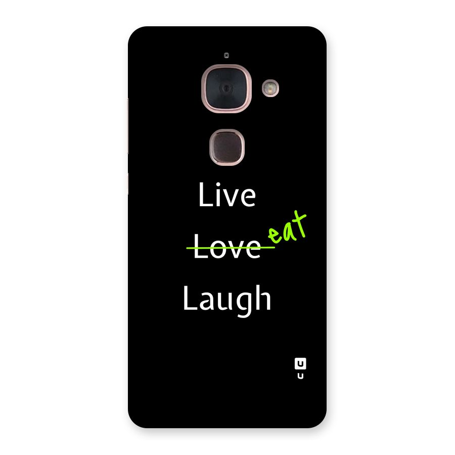 Live Eat Laugh Back Case for Le Max 2