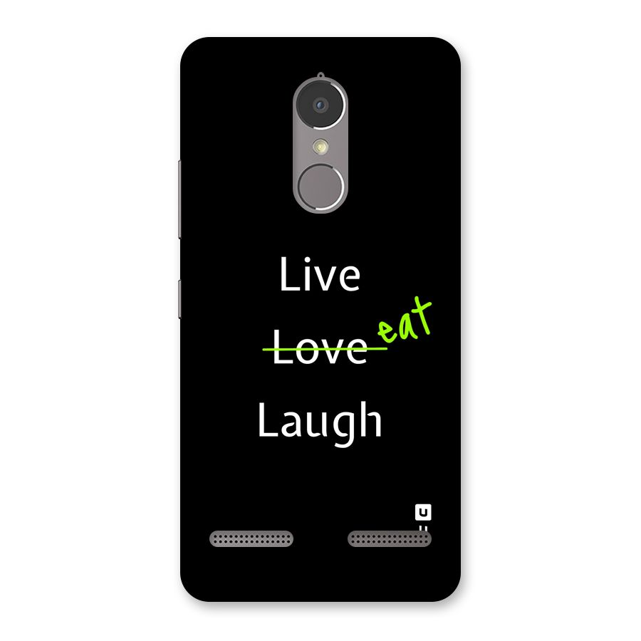 Live Eat Laugh Back Case for Lenovo K6 Power