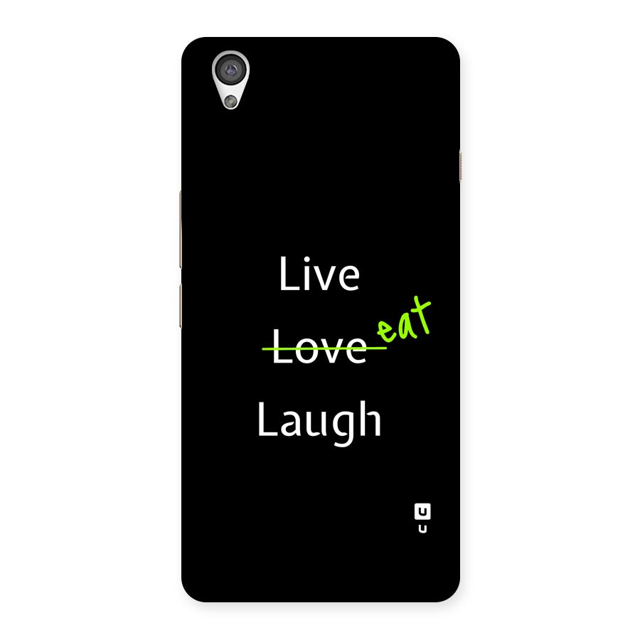 Live Eat Laugh Back Case for OnePlus X