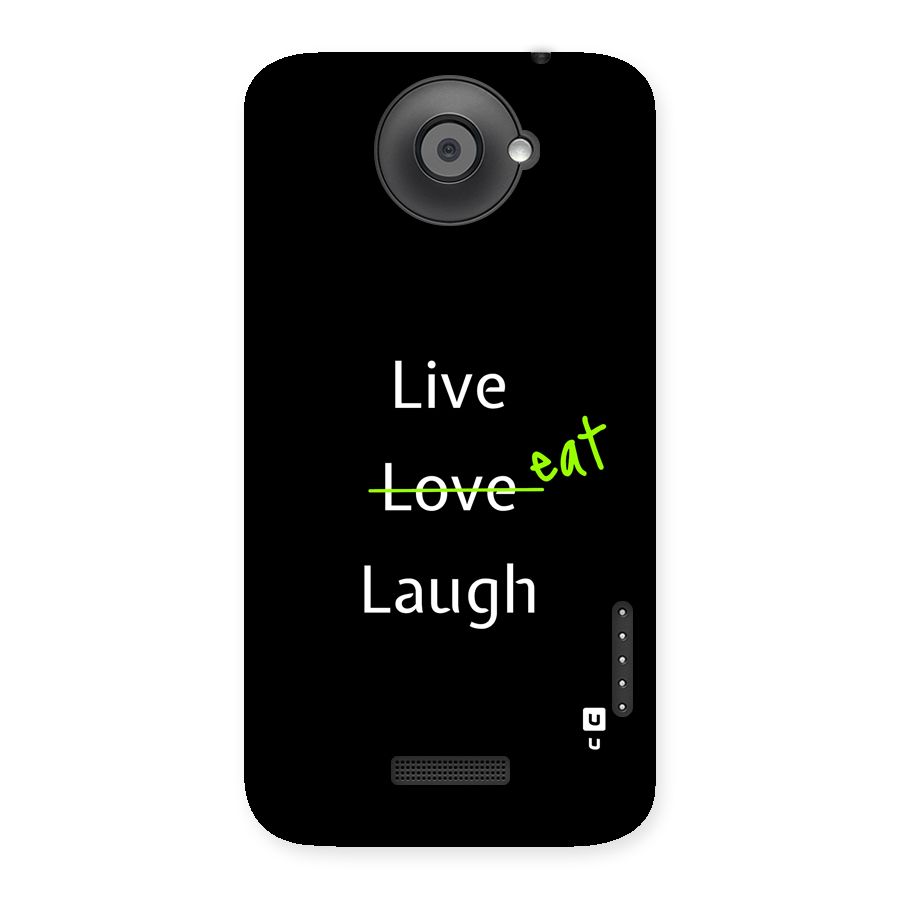 Live Eat Laugh Back Case for One X