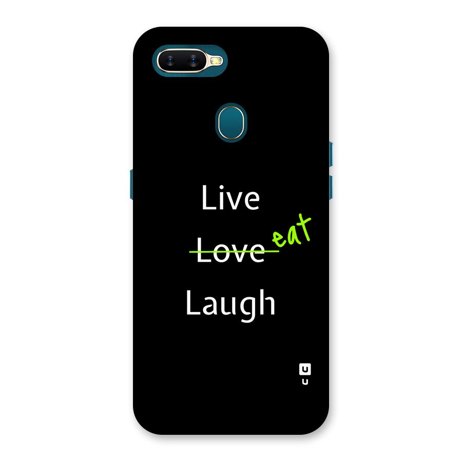 Live Eat Laugh Back Case for Oppo A12s