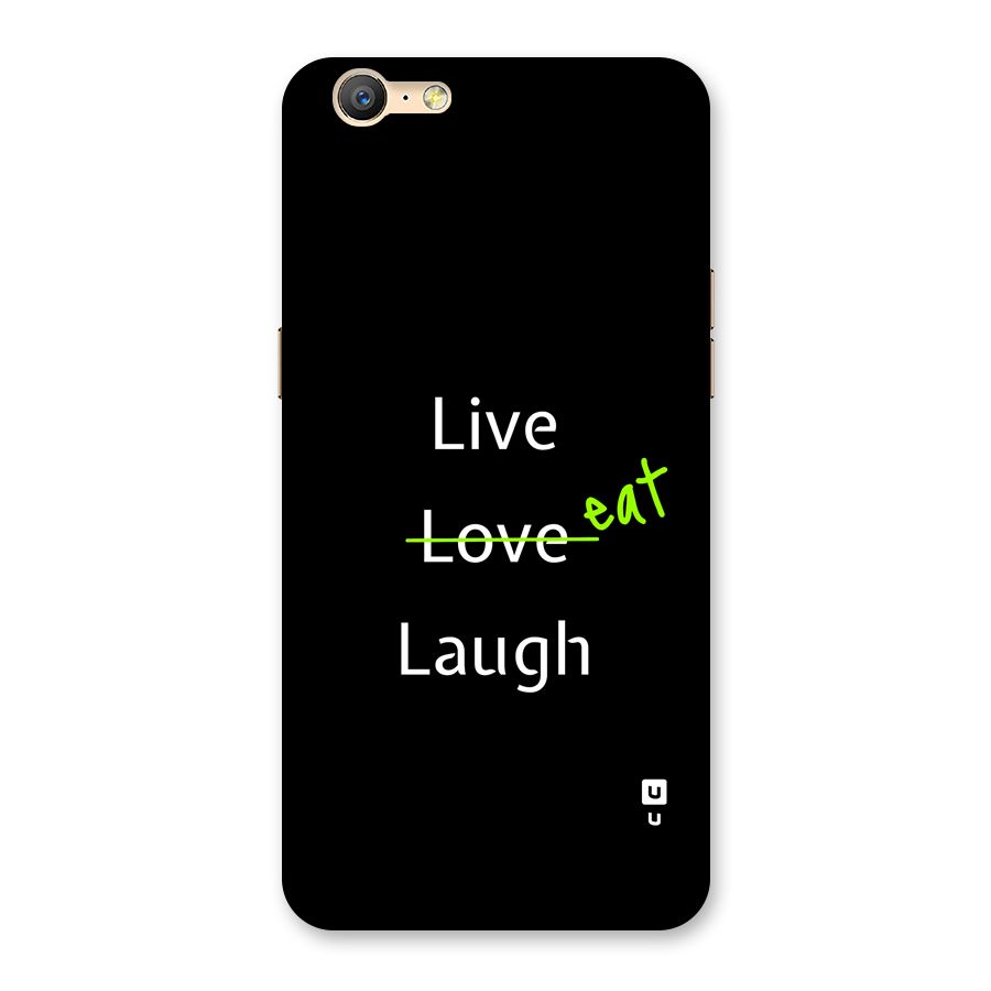 Live Eat Laugh Back Case for Oppo A39