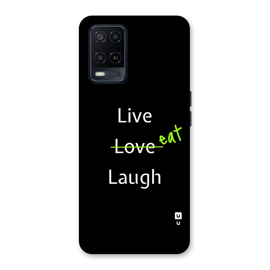 Live Eat Laugh Back Case for Oppo A54