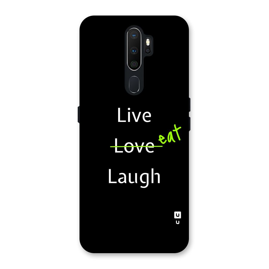 Live Eat Laugh Back Case for Oppo A5 (2020)