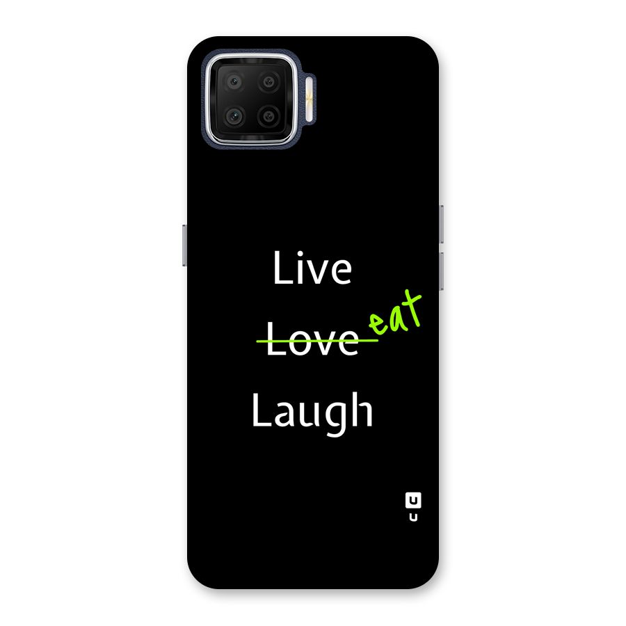 Live Eat Laugh Back Case for Oppo F17