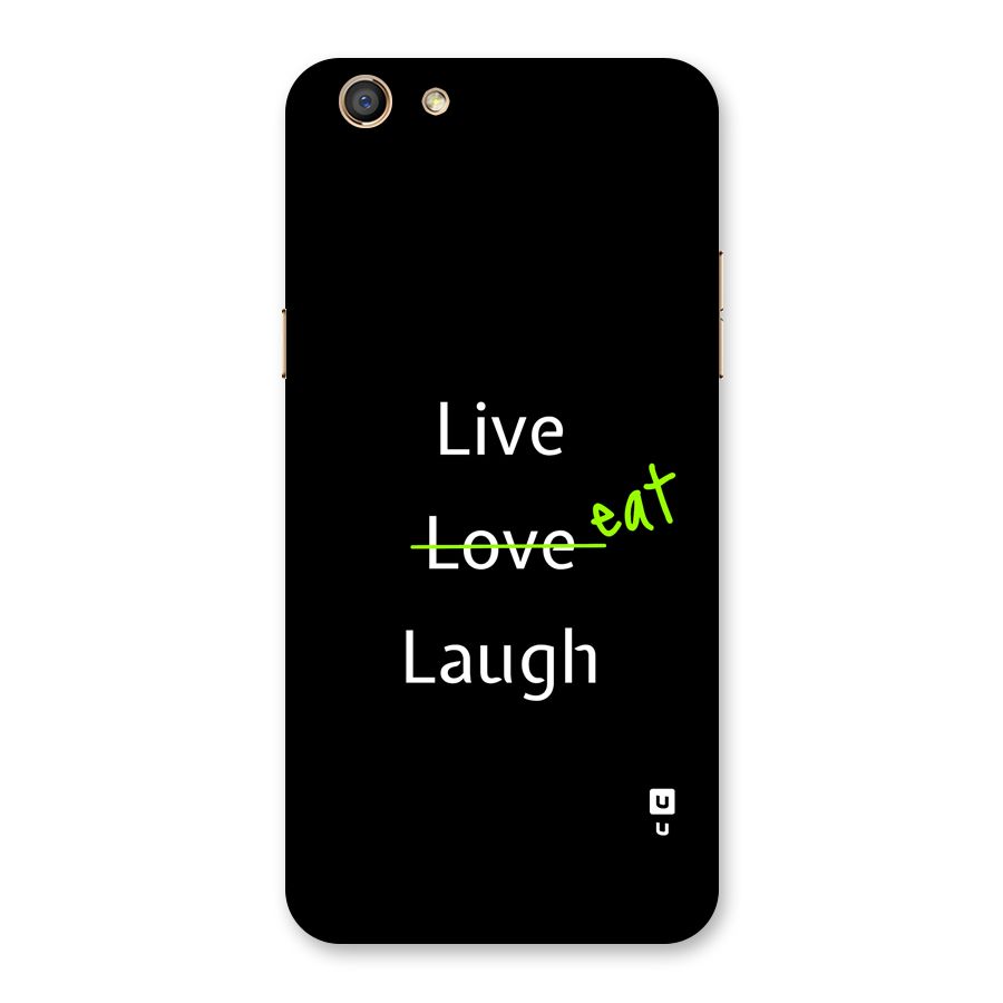 Live Eat Laugh Back Case for Oppo F3