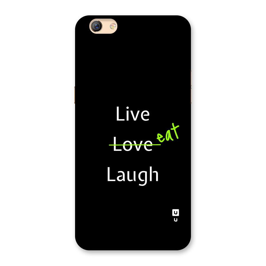 Live Eat Laugh Back Case for Oppo F3 Plus