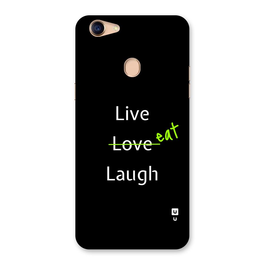 Live Eat Laugh Back Case for Oppo F5 Youth