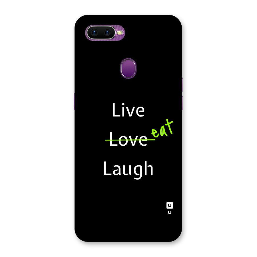 Live Eat Laugh Back Case for Oppo F9