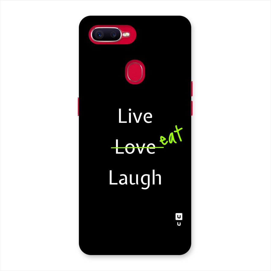 Live Eat Laugh Back Case for Oppo F9 Pro
