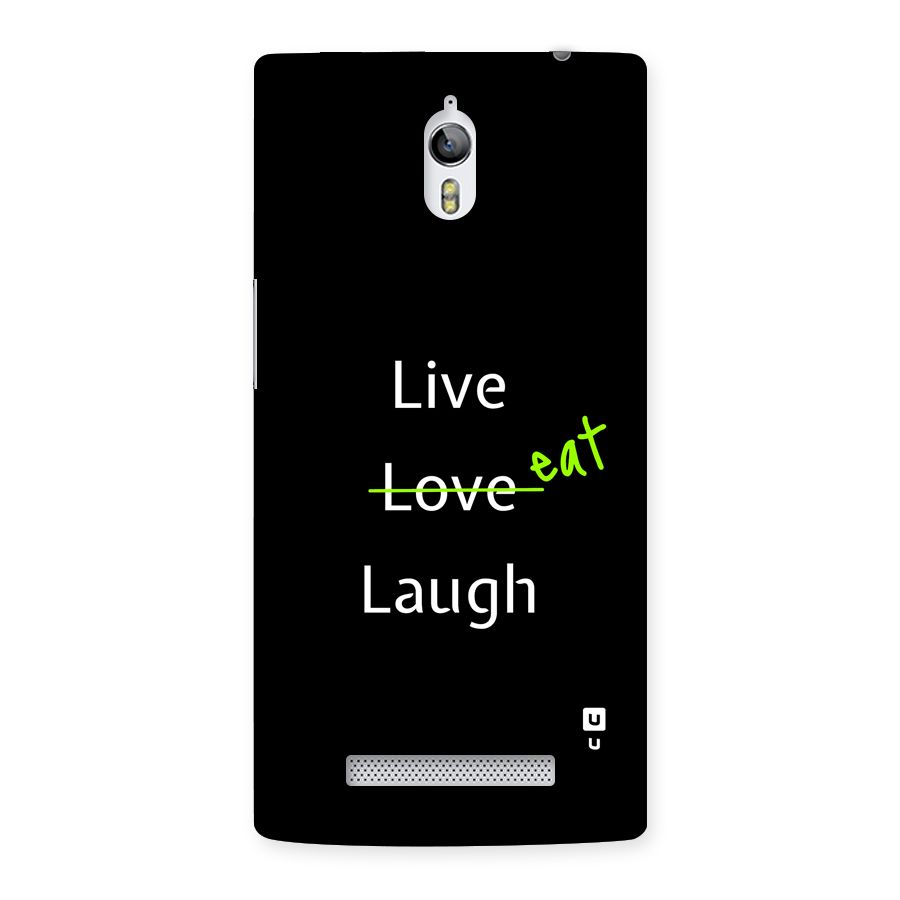 Live Eat Laugh Back Case for Oppo Find 7
