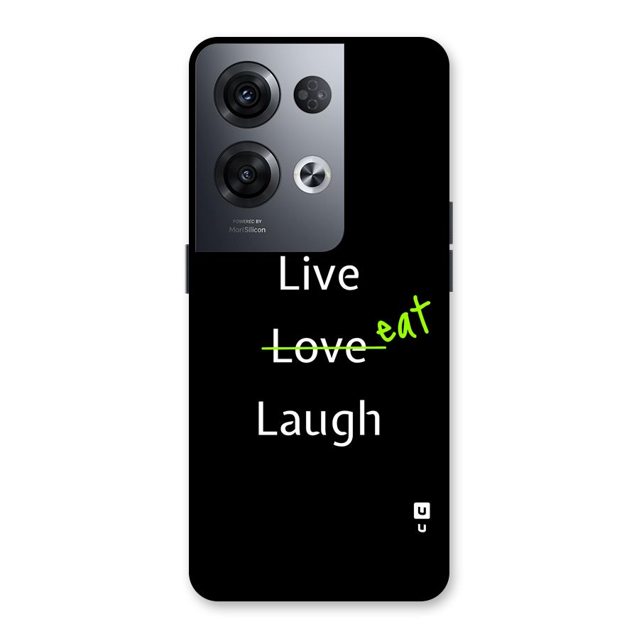 Live Eat Laugh Back Case for Oppo Reno8 Pro 5G