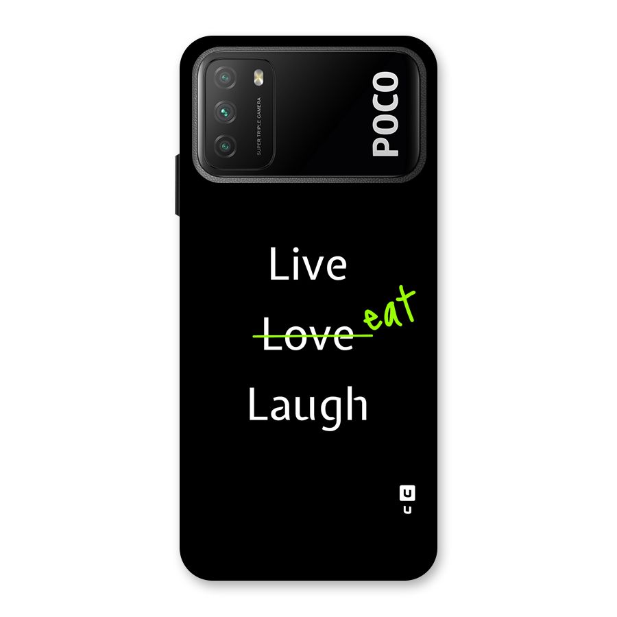 Live Eat Laugh Back Case for Poco M3