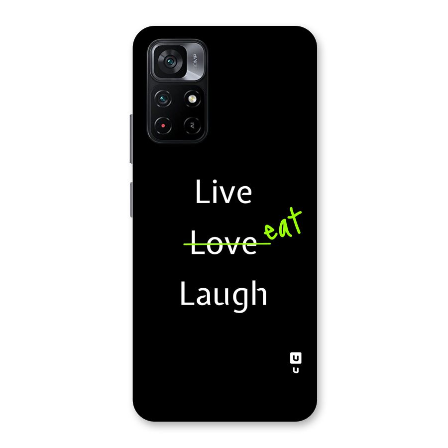 Live Eat Laugh Back Case for Poco M4 Pro 5G