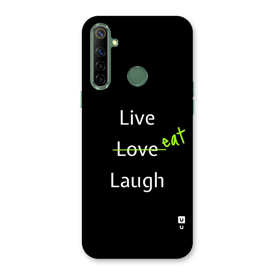 Live Eat Laugh Back Case for Realme Narzo 10