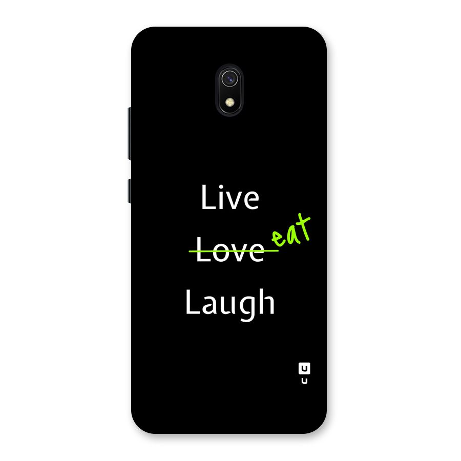 Live Eat Laugh Back Case for Redmi 8A