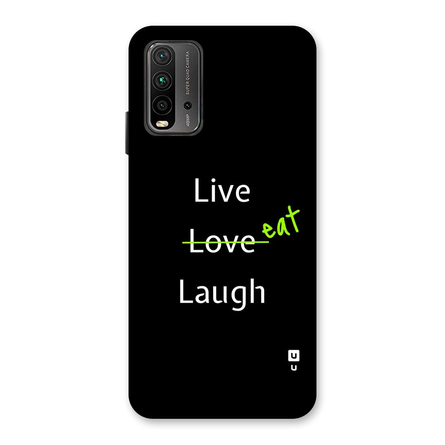 Live Eat Laugh Back Case for Redmi 9 Power