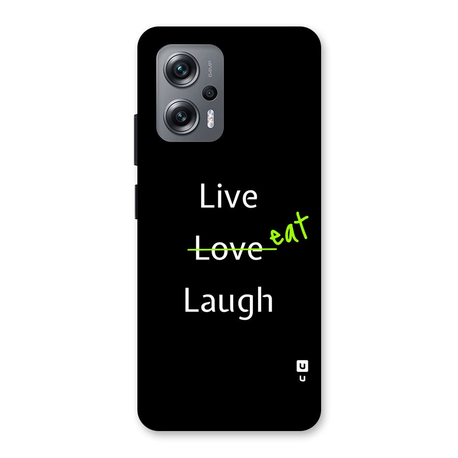 Live Eat Laugh Back Case for Redmi K50i