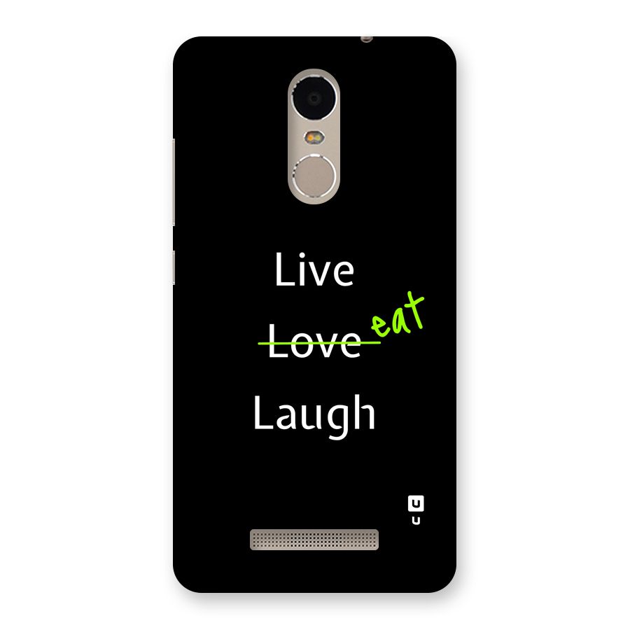 Live Eat Laugh Back Case for Redmi Note 3