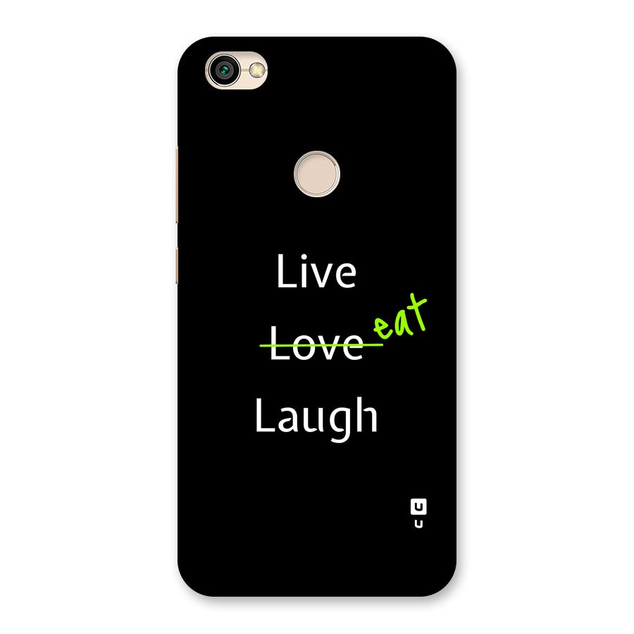 Live Eat Laugh Back Case for Redmi Y1 2017