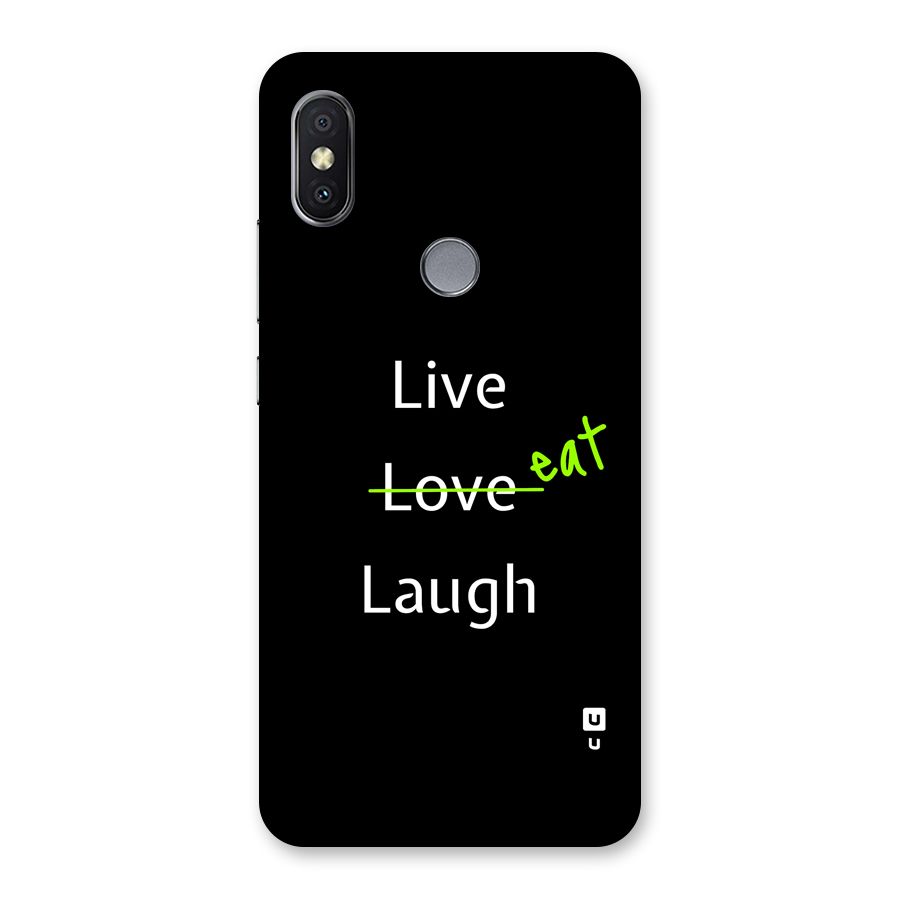 Live Eat Laugh Back Case for Redmi Y2