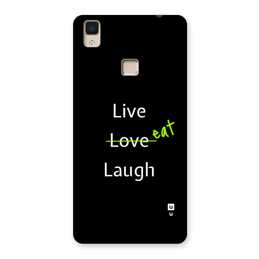 Live Eat Laugh Back Case for V3 Max