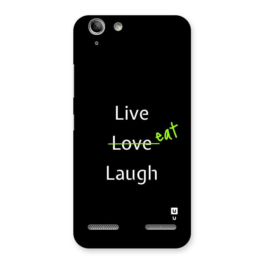 Live Eat Laugh Back Case for Vibe K5