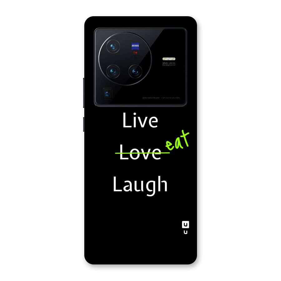 Live Eat Laugh Back Case for Vivo X80 Pro