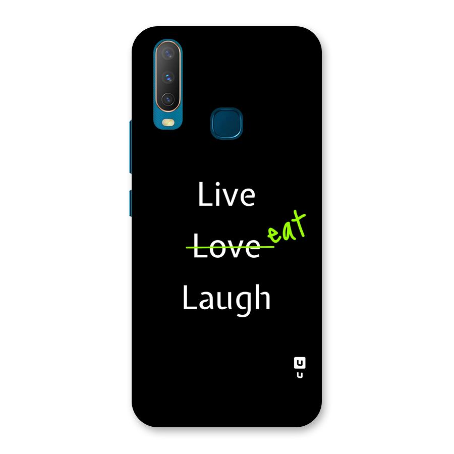Live Eat Laugh Back Case for Vivo Y11
