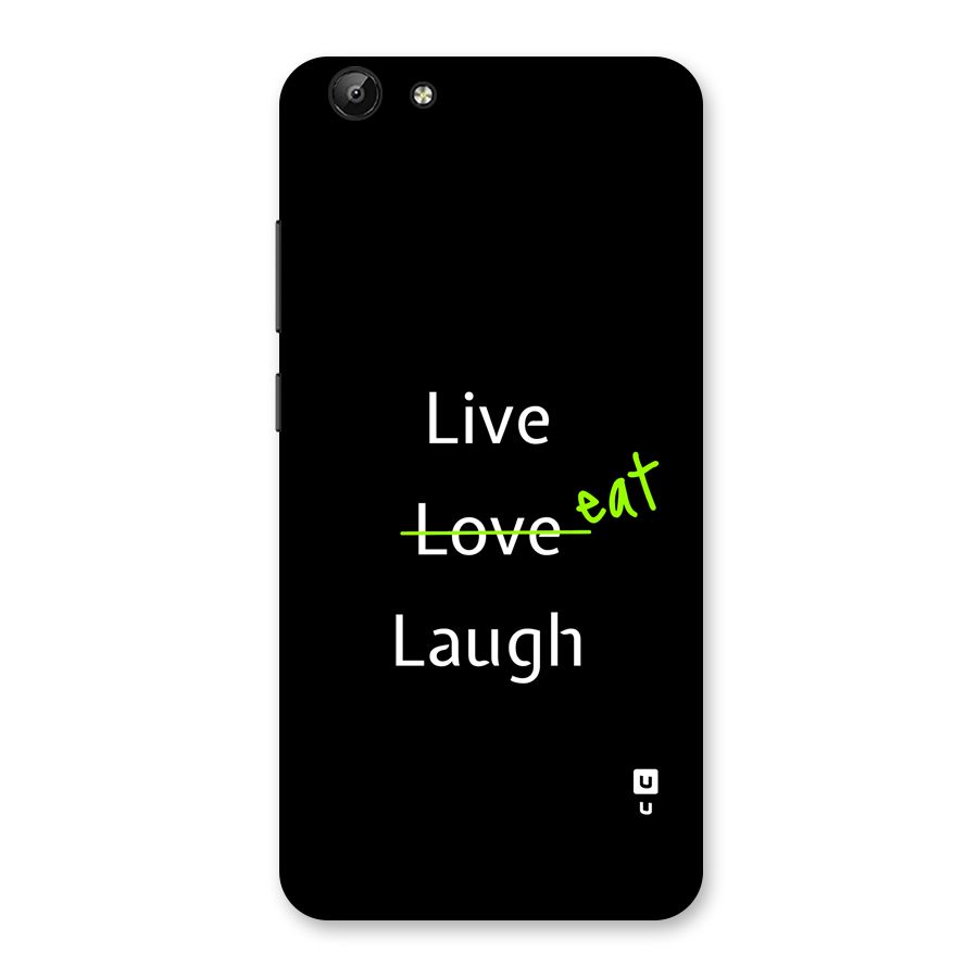 Live Eat Laugh Back Case for Vivo Y69