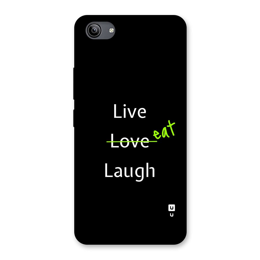 Live Eat Laugh Back Case for Vivo Y81i