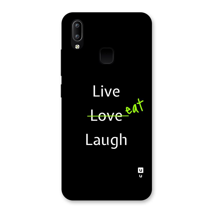 Live Eat Laugh Back Case for Vivo Y93