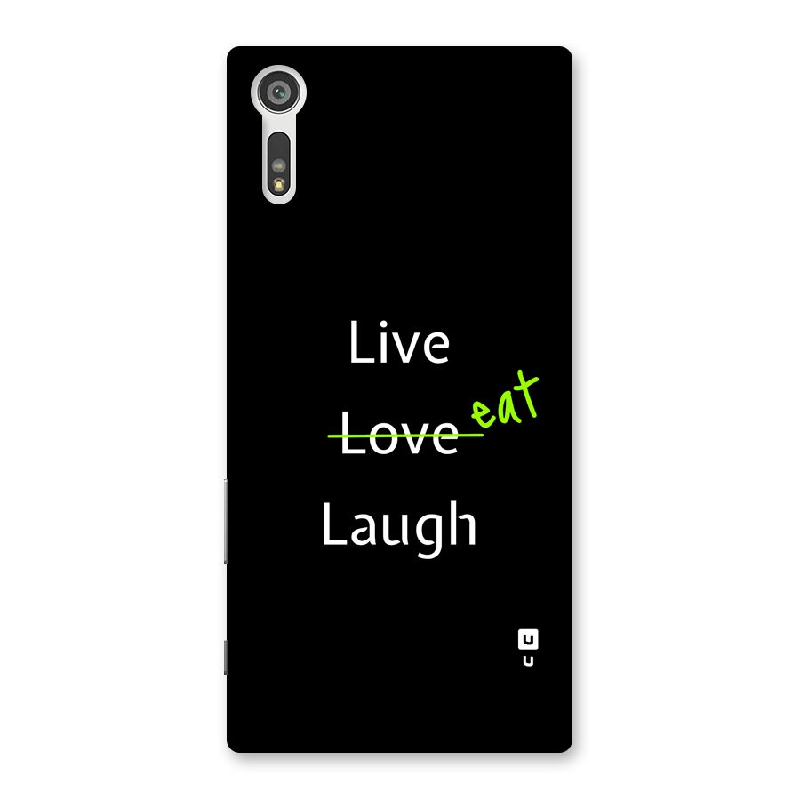 Live Eat Laugh Back Case for Xperia XZ