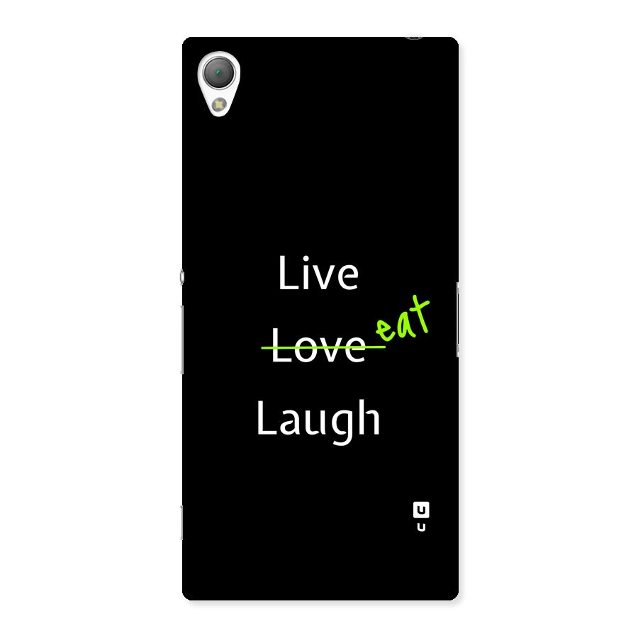 Live Eat Laugh Back Case for Xperia Z3