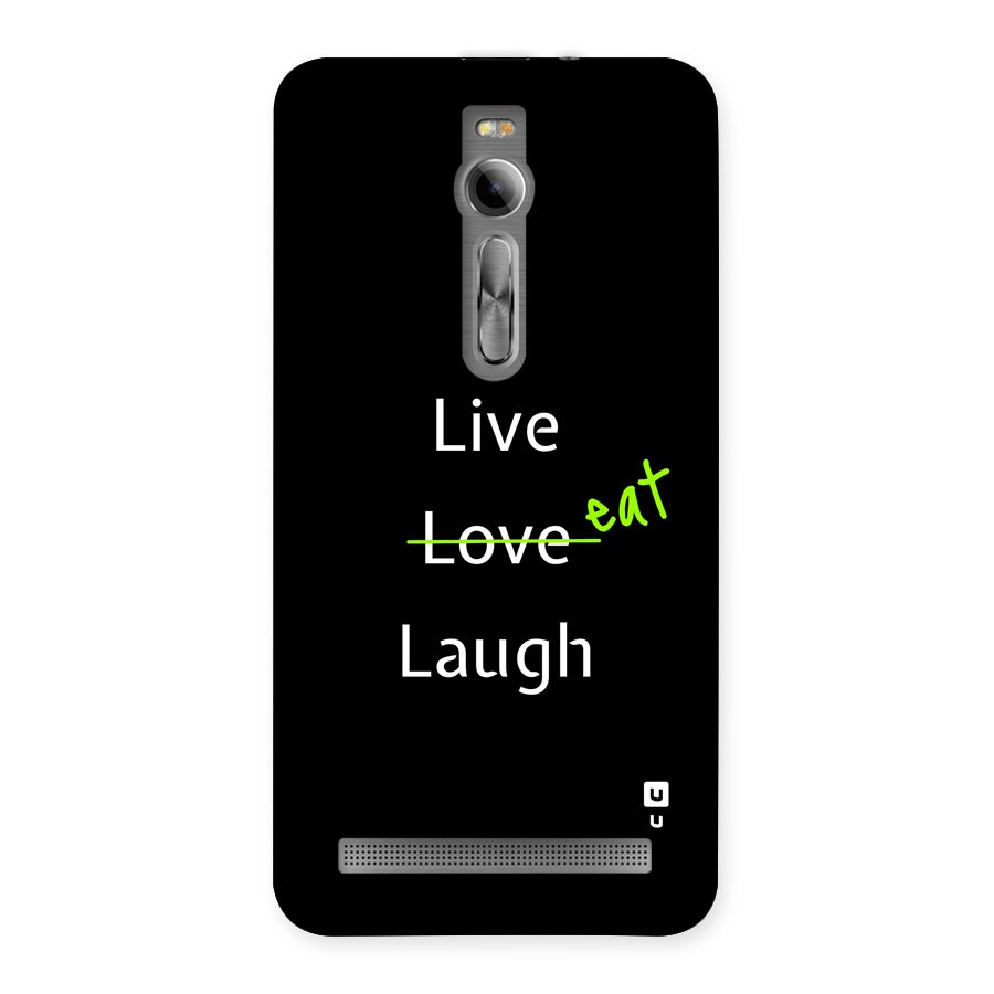 Live Eat Laugh Back Case for Zenfone 2