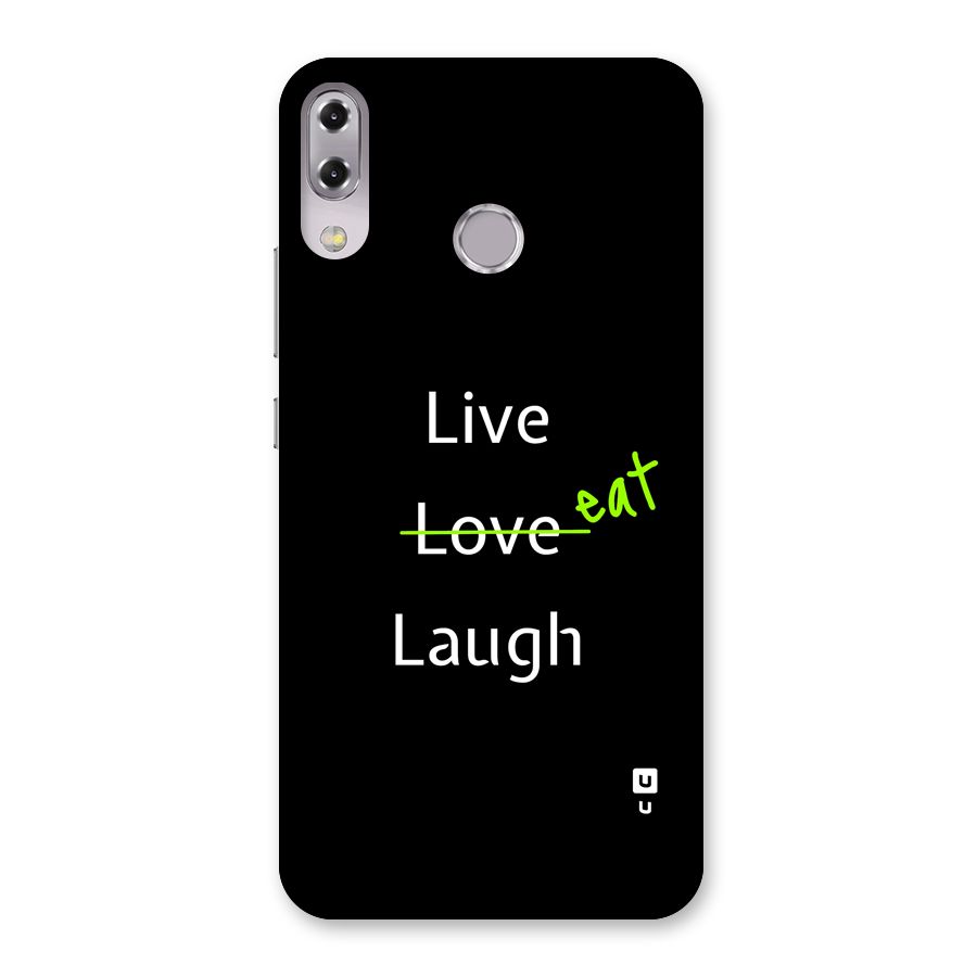Live Eat Laugh Back Case for Zenfone 5Z