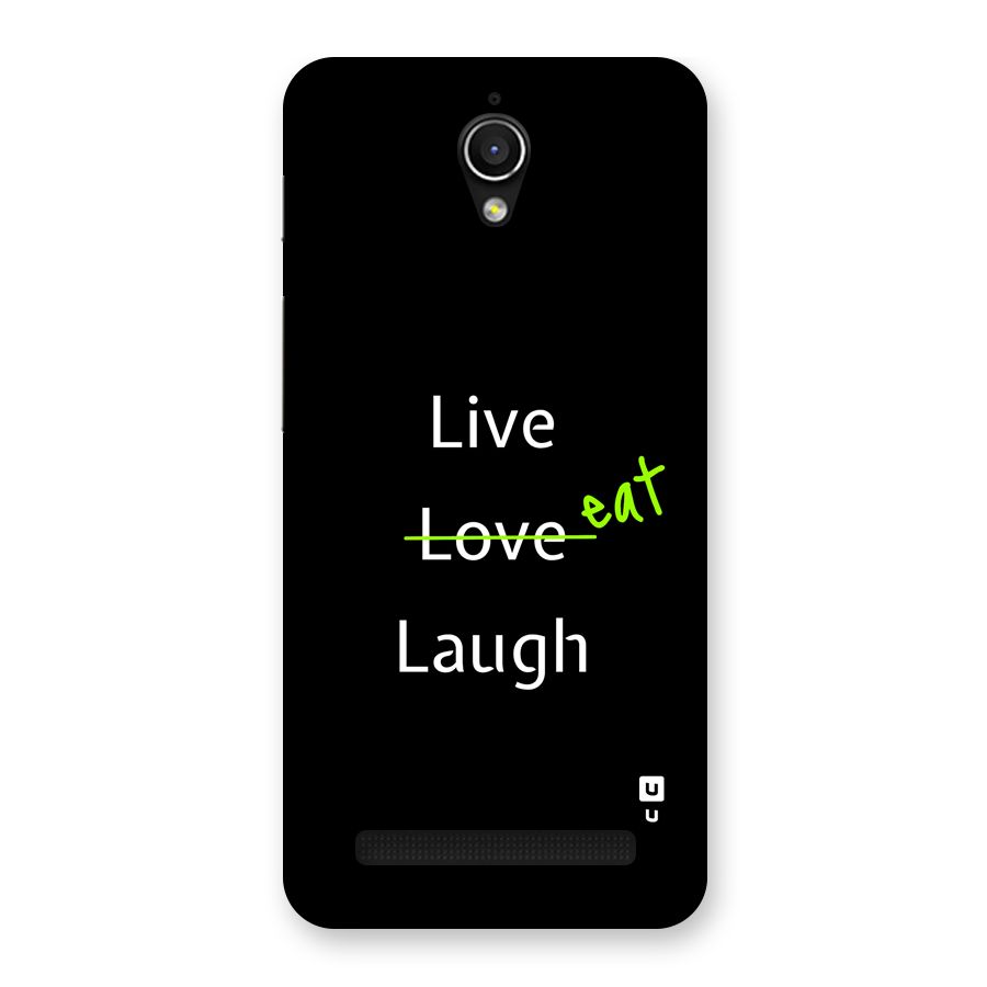 Live Eat Laugh Back Case for Zenfone Go