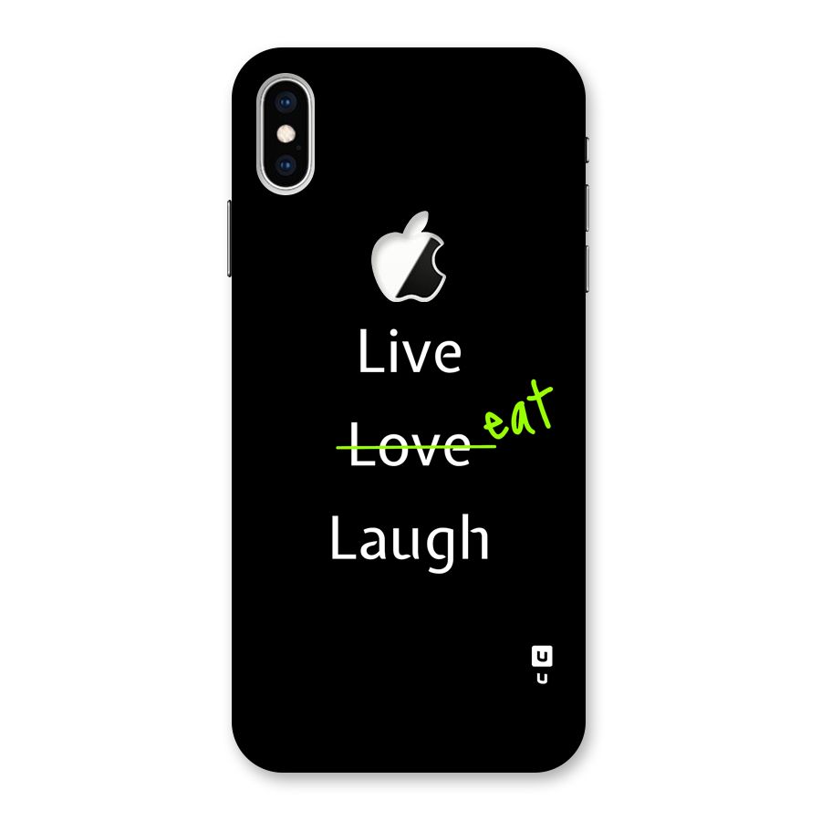 Live Eat Laugh Back Case for iPhone XS Max Apple Cut