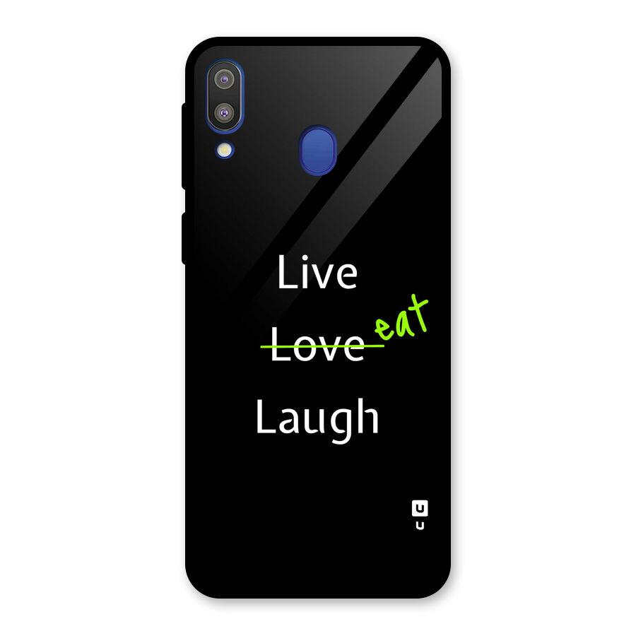 Live Eat Laugh Glass Back Case for Galaxy M20