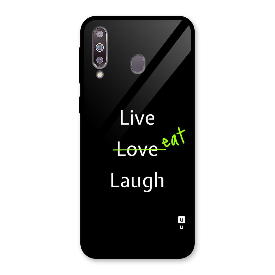 Live Eat Laugh Glass Back Case for Galaxy M30