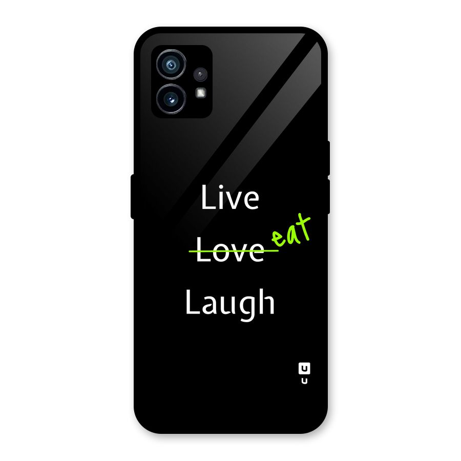 Live Eat Laugh Glass Back Case for Nothing Phone 1