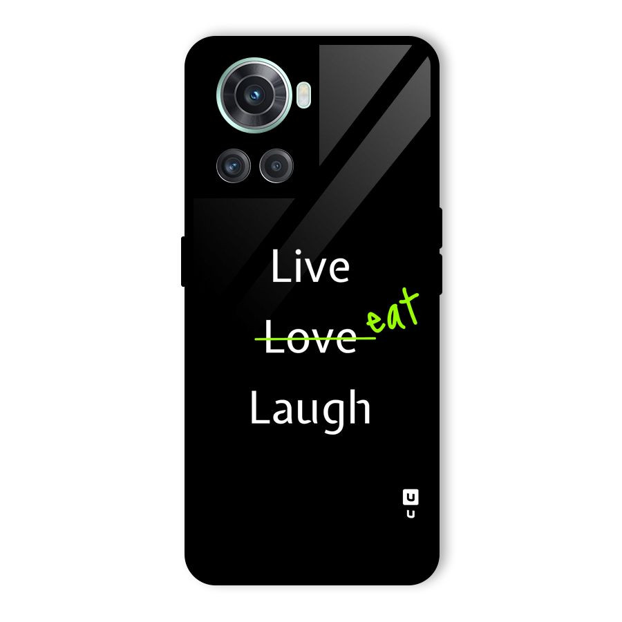 Live Eat Laugh Glass Back Case for OnePlus 10R