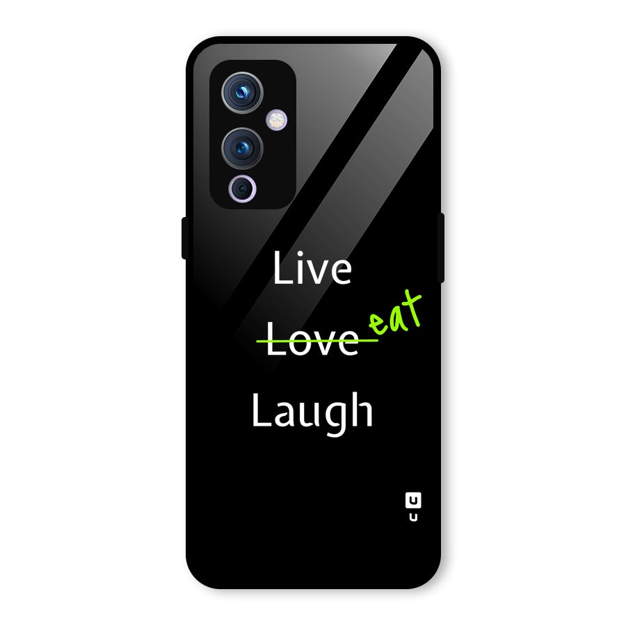 Live Eat Laugh Glass Back Case for OnePlus 9