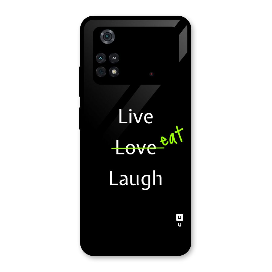Live Eat Laugh Glass Back Case for Poco M4 Pro 4G