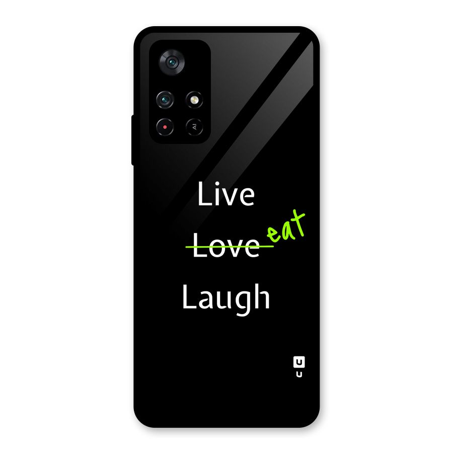 Live Eat Laugh Glass Back Case for Poco M4 Pro 5G