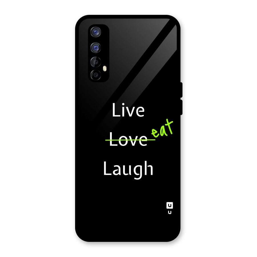 Live Eat Laugh Glass Back Case for Realme Narzo 20 Pro