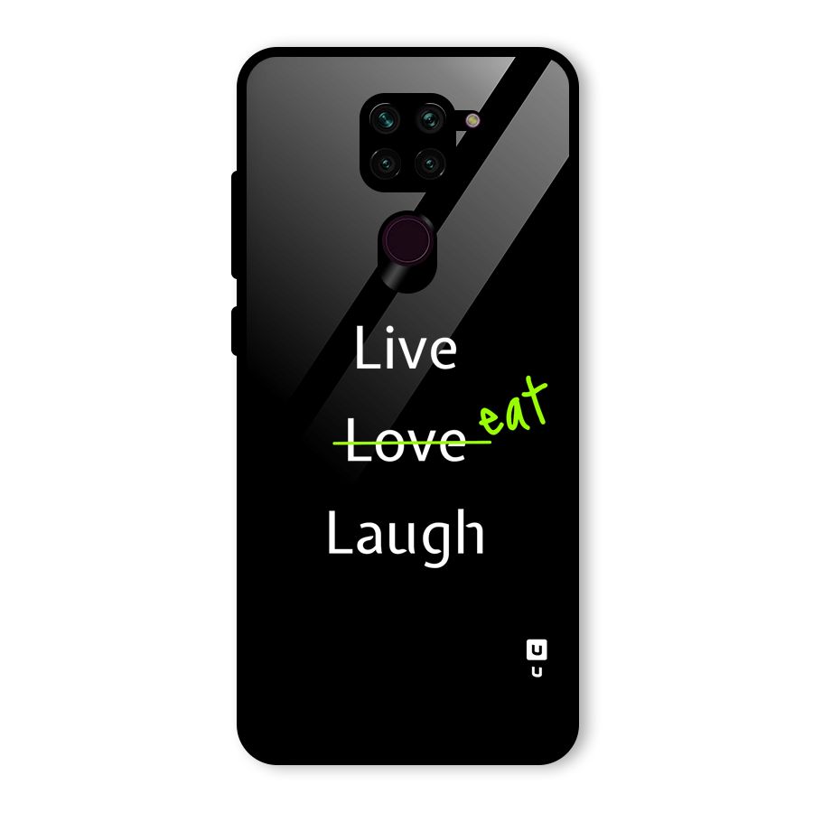 Live Eat Laugh Glass Back Case for Redmi Note 9