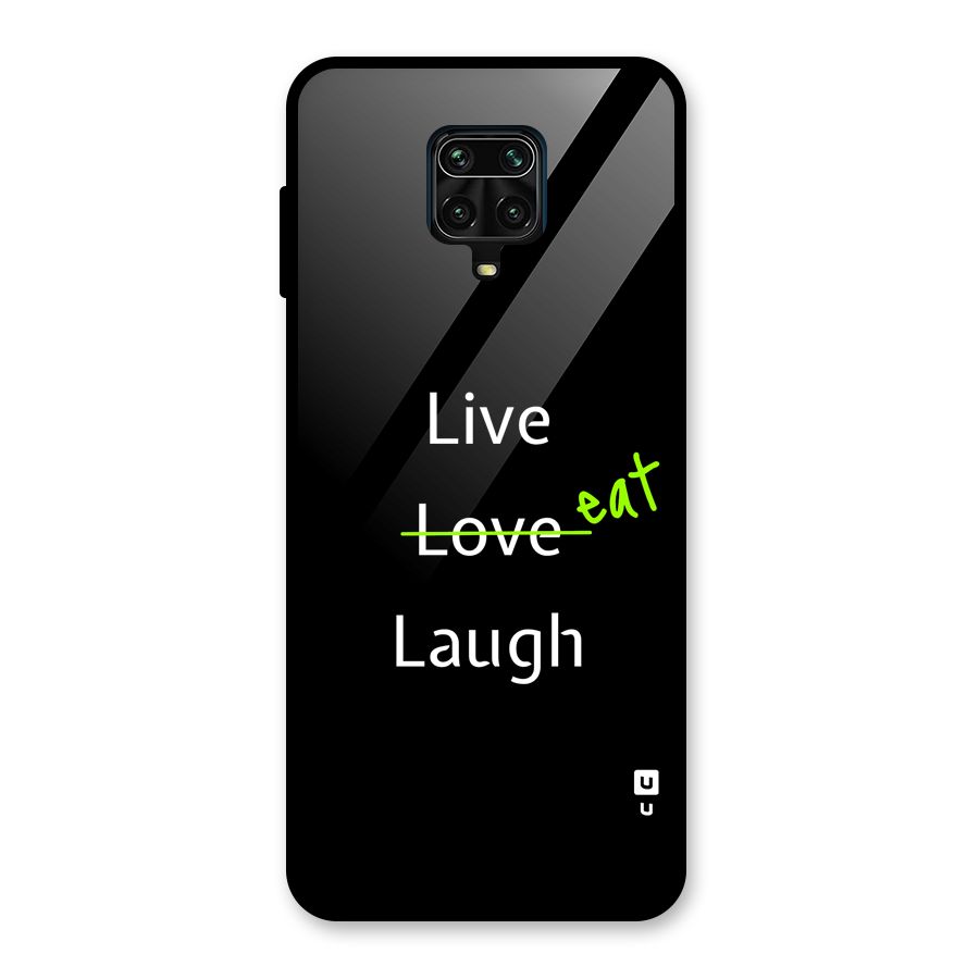 Live Eat Laugh Glass Back Case for Redmi Note 9 Pro