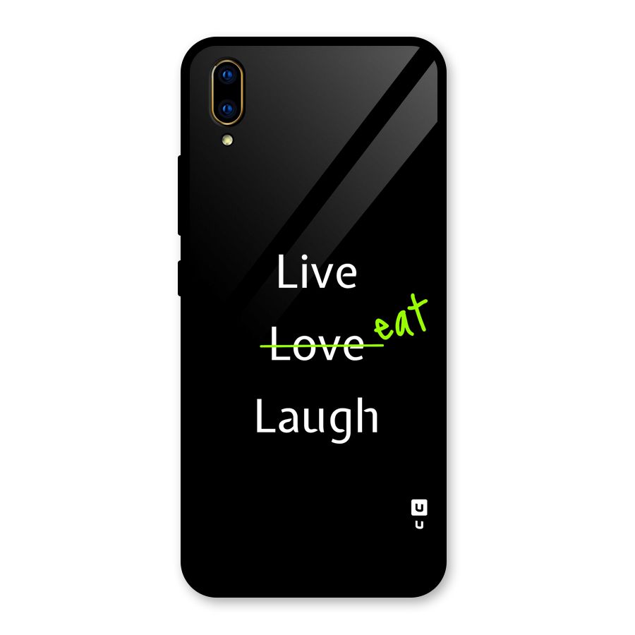 Live Eat Laugh Glass Back Case for Vivo V11 Pro